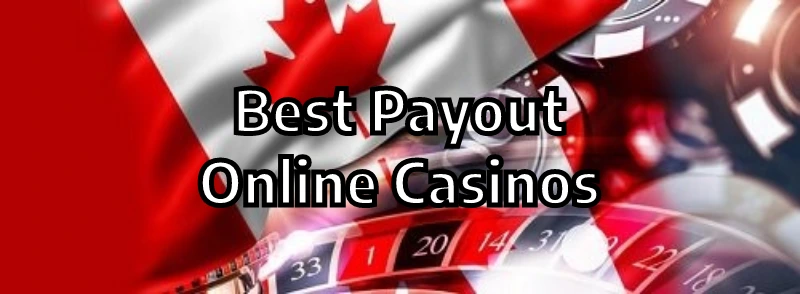 Best Payout Online Casinos